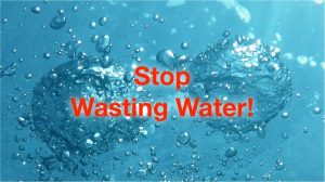 stop wasting water