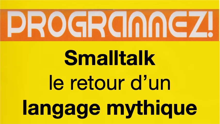 Smalltalk : le retour d'un langage mythique